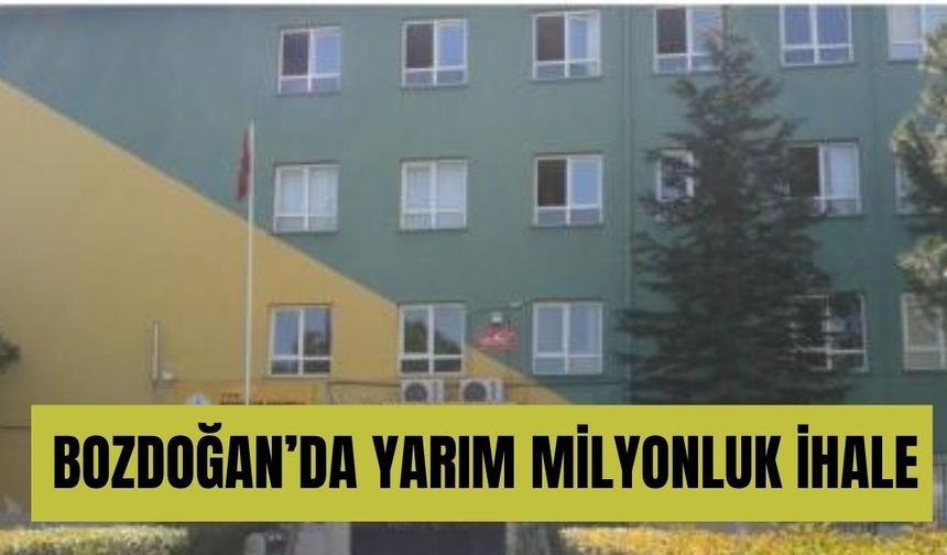 Bozdoğan’da yarım milyonluk ihale