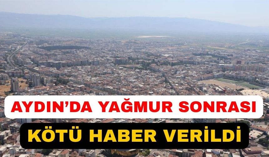 Aydın'da sıcaklığın yeniden artması bekleniyor