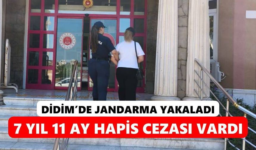 Didim’de 7 yıl 11 ay hapis cezasıyla aranan hükümlü yakalandı