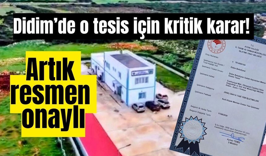 Didim’de o tesis için kritik karar! Artık resmen onaylı