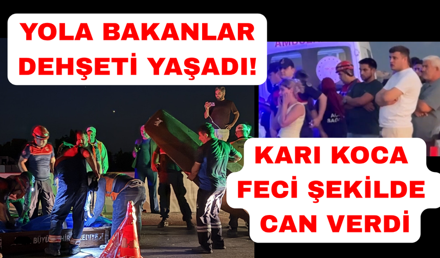 Yabancı plakalı otomobildeki karı koca kazada can verdi