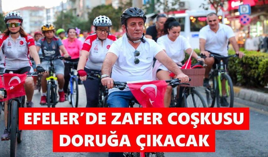 Efeler’de 30 Ağustos coşkusu sokağa taşacak! Yetişkin’den Zafer Turu ve Fener Alayı