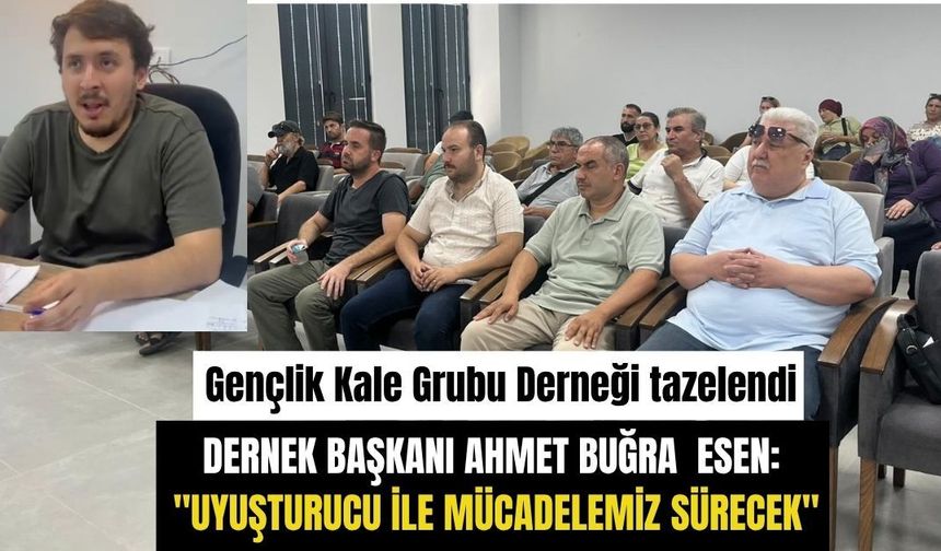 Gençlik Kale Grubu Derneği tazelendi