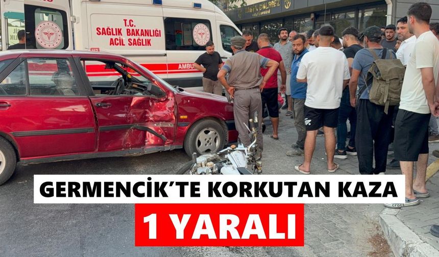Germencik’te bir anlık dikkatsizlik kazayla bitti: 1 yaralı