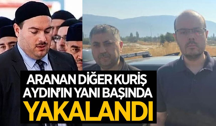 Aydın'ın yanı başında yakalandı! Kuriş ve yakınının kaçış planı bozuldu