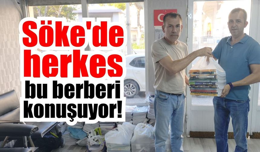 Söke'de berberden yürek ısıtan hareket!
