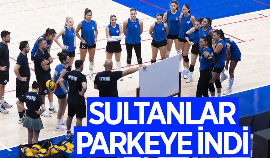 Aydın'ın Sultanları, yeni sezon hazırlıklarına başladı