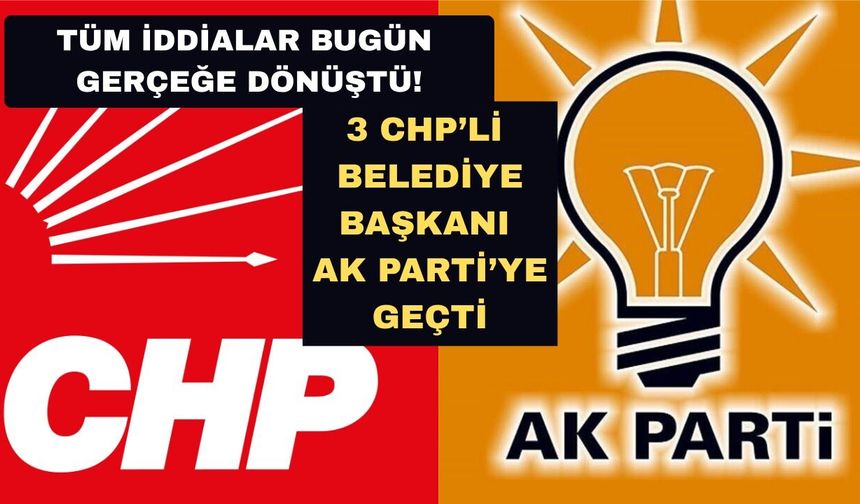 CHP'den istifa eden başkanlar AK Parti'ye katıldı