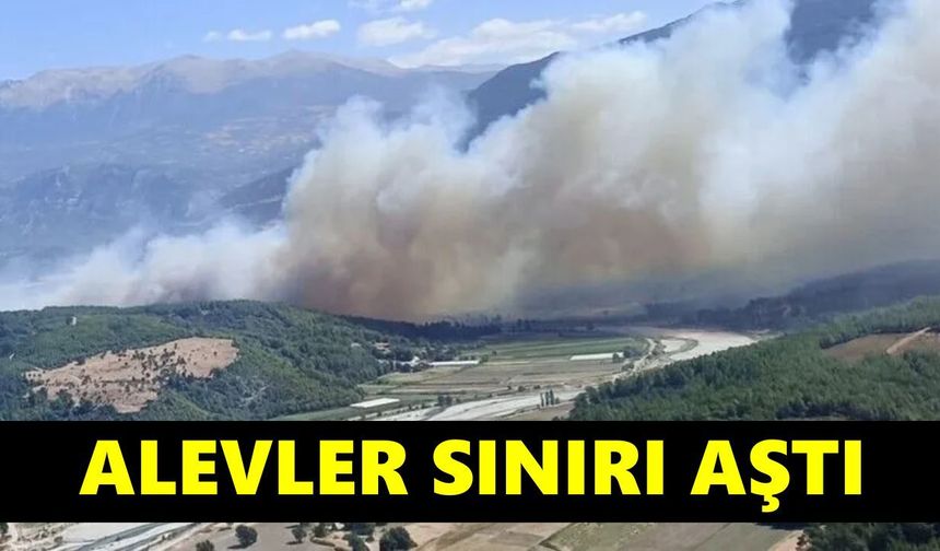 Yangında korkutan gelişme! Alevler Antalya sınırına ulaştı