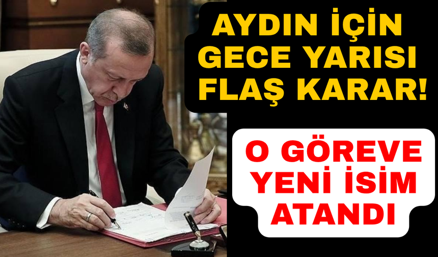 Aydın'da görev değişikliği: Atama kararı açıklandı