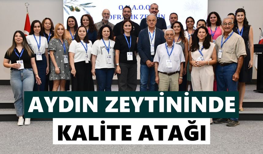 Aydın Ticaret Borsası’ndan sofralık zeytinde uluslararası kalite hamlesi