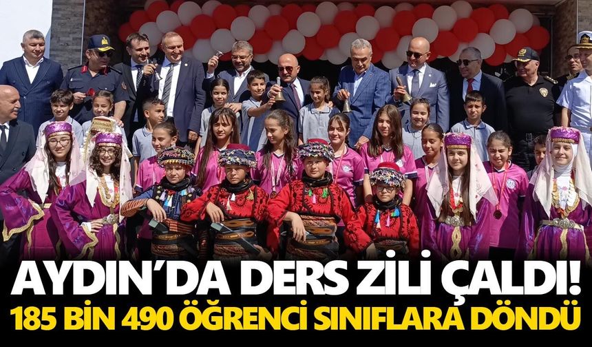 Aydın’da ders zili çaldı! 185 bin 490 öğrenci sınıflara döndü