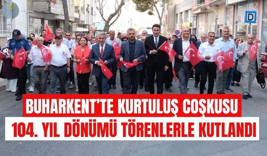 Buhakentte kurtuluş coşkusu:  104. yıl dönümü törenlerle kutlandı