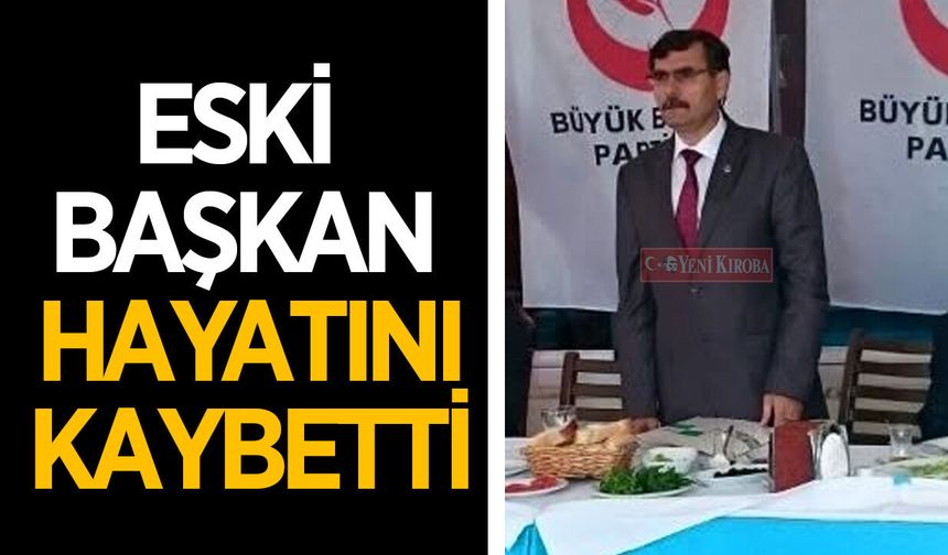 BBP Aydın il eski başkanı Yeter'den acı haber