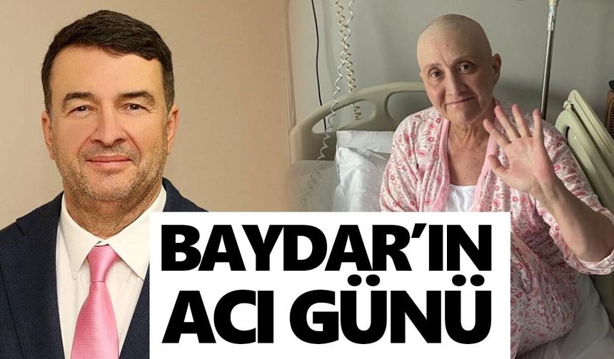 CHP Aydın eski Milletvekili Baydar’ın acı günü