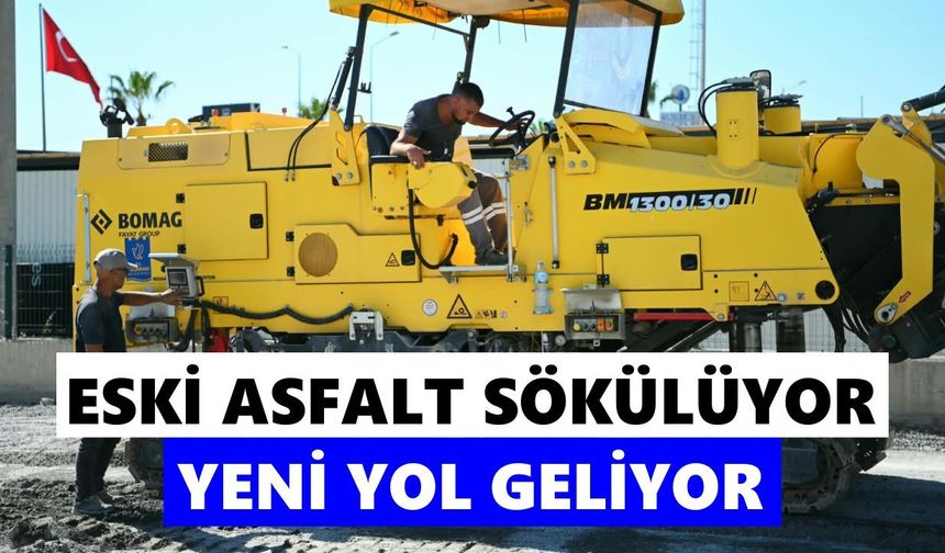 Kuşadası’nda eski asfalt sökülüyor, yeni yol geliyor