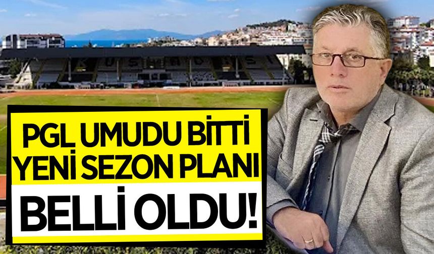 PGL umudu bitti! Toydemir, yeni sezon planlamasını açıkladı