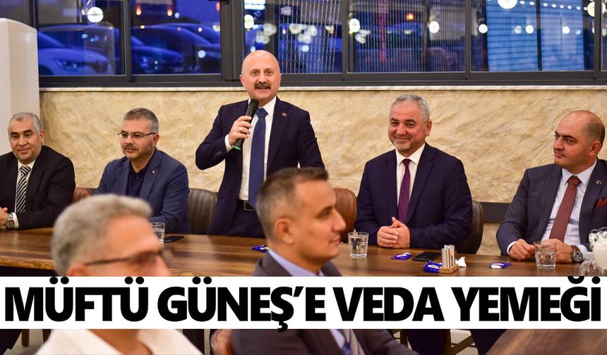 Müftü Güneş’e veda yemeği