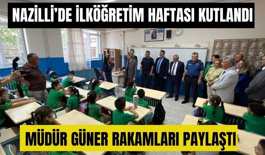 Nazilli’de İlköğretim Haftası kutlandı