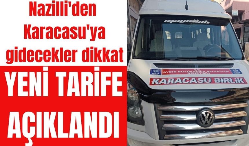 Nazilli'den Karacasu'ya gidecekler dikkat