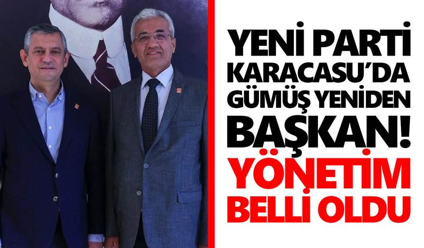 Yeni Parti Karacasu’da Gümüş yeniden başkan! Yönetim belli oldu