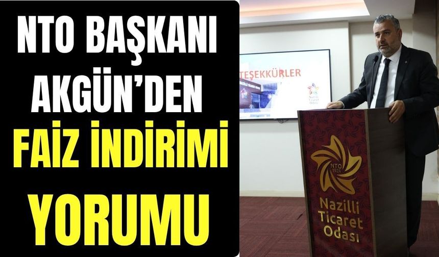 Akgün'den faiz indirimi yorumu