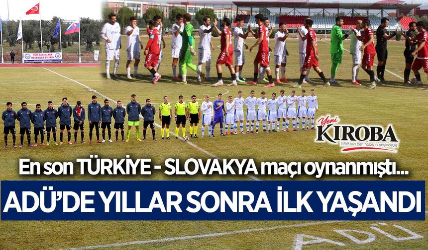 ADÜ'de yıllar sonra bir ilk yaşandı