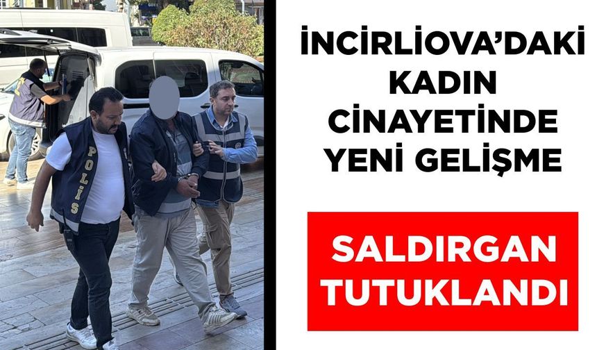 Aydın’da birlikte yaşadığı kadını öldüren şüpheli tutuklandı
