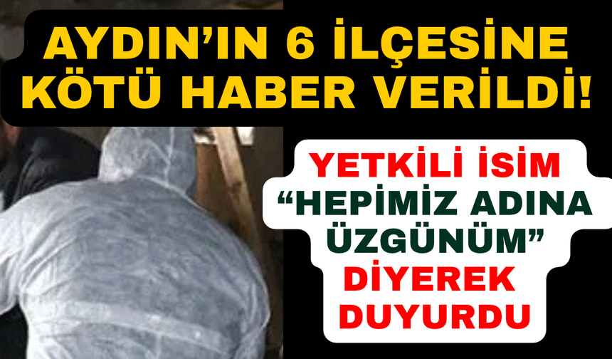 Aydın'daki 137 mahalleye uyarı yapıldı