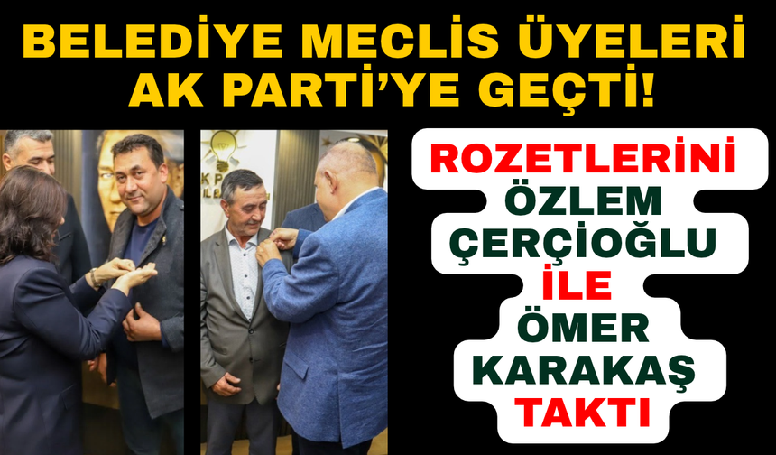 Aydın'da belediye meclis üyeleri AK Parti'ye katıldı