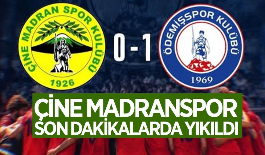 Çine Madranspor son dakikalarda yıkıldı
