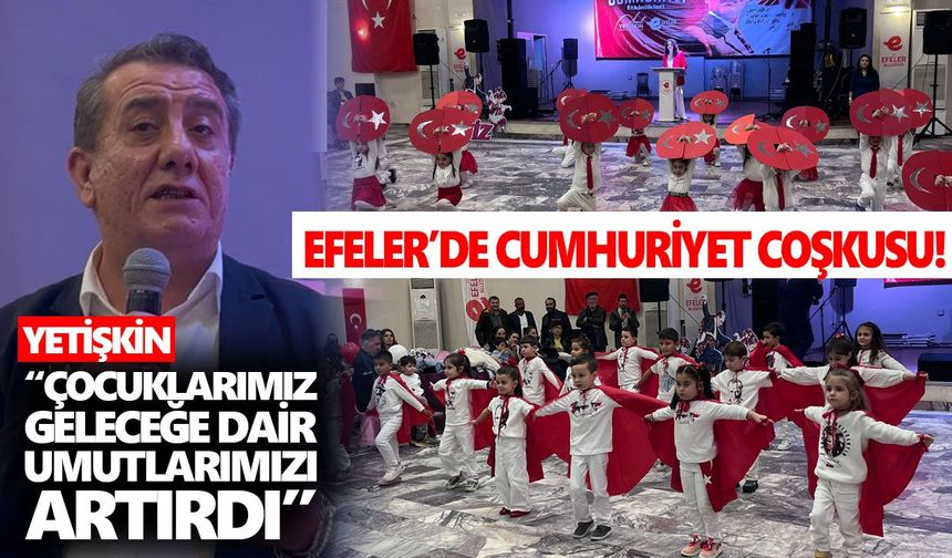 Efeler’de Cumhuriyet coşkusu! Miniklerden renkli gösteri