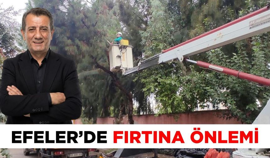 Efeler’de fırtına önlemi