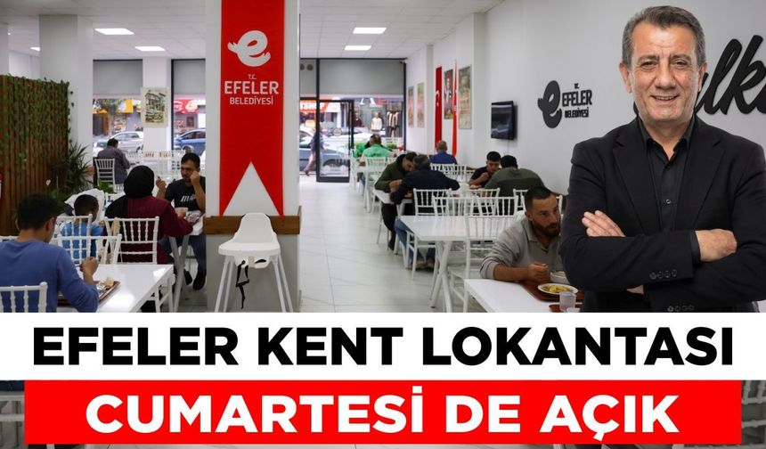 Efeler’in halk sofrası 6 gün açık