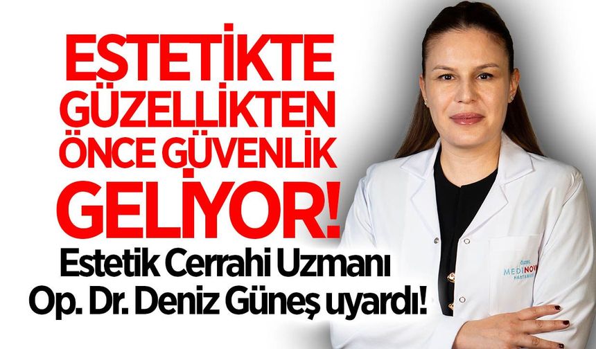 Estetikte yanlış tercih ağır sonuçlar doğurabilir