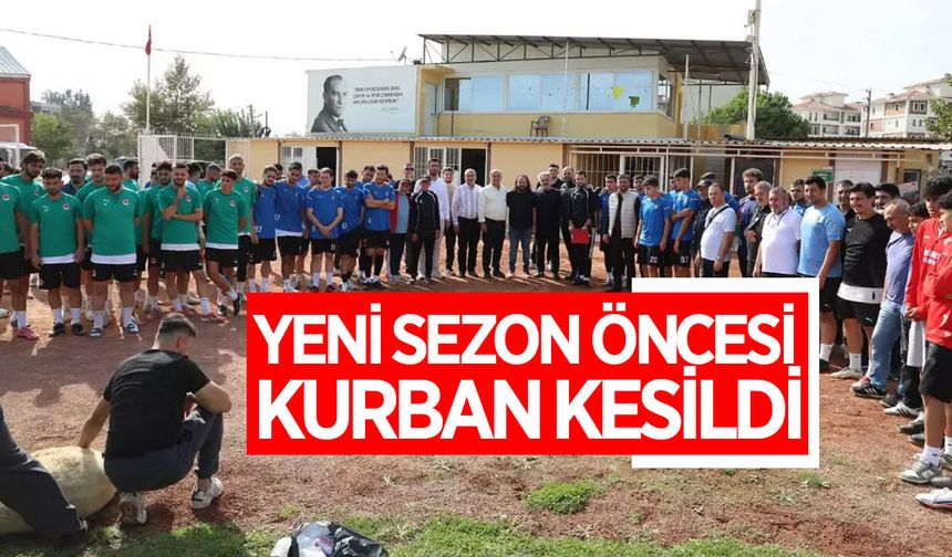 İncirliova Belediyespor yeni sezon için kurban kesti