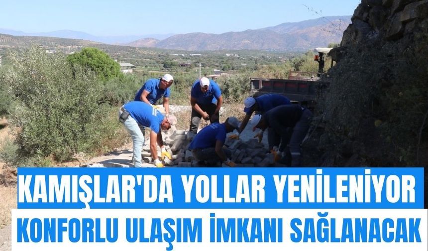 Kamışlar'da yollar yenileniyor
