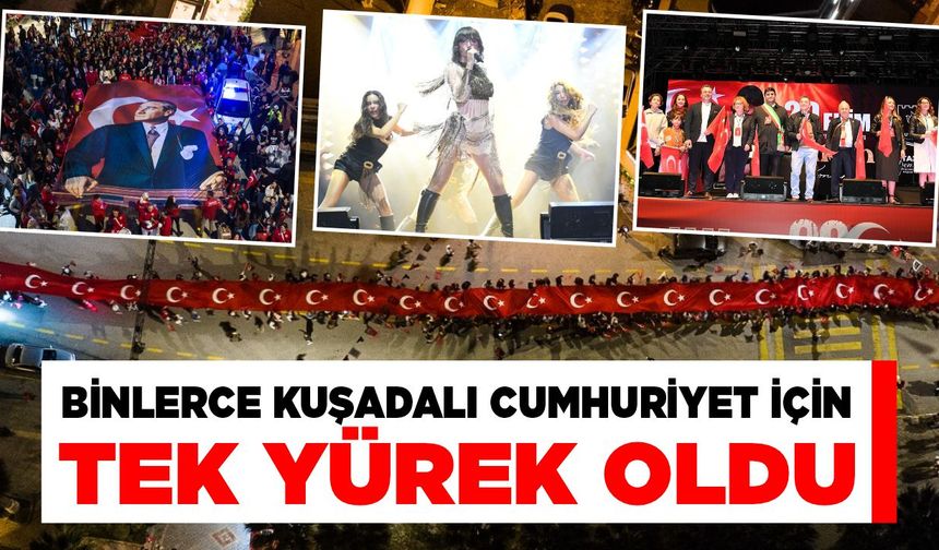 Kuşadası’nda unutulmaz Cumhuriyet gecesi