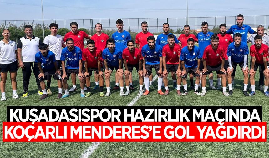 Kuşadasıspor'dan, Koçarlı Menderes'e gol yağmuru