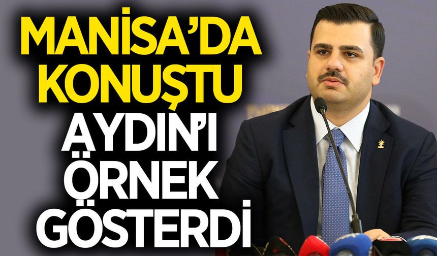 AK Parti Genel Sekreteri İnan'dan Manisa'da Aydın mesajı!