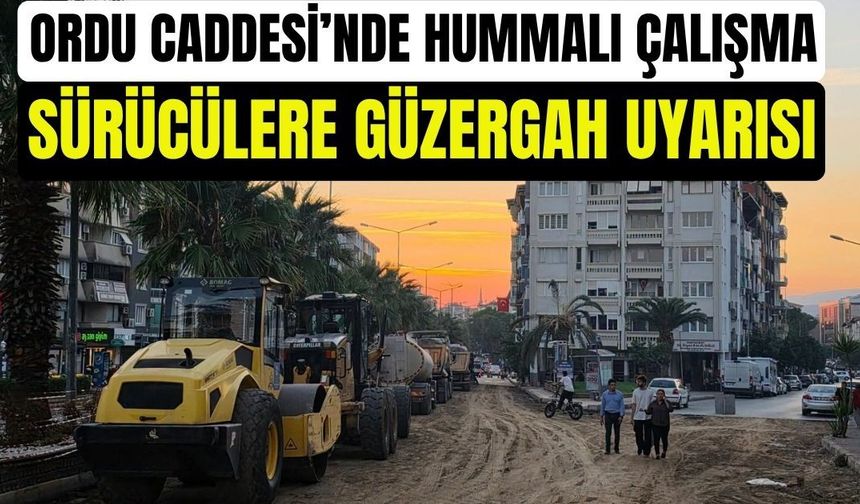 Nazilli Ordu Caddesi’nde hummalı çalışma
