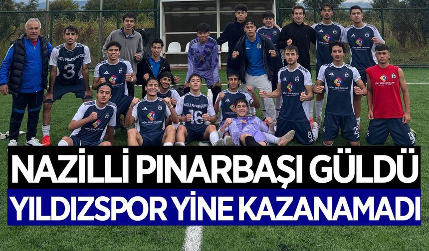 Gelişim Ligi'nde Nazilli Pınarbaşı, Yıldızspor'u mağlup etti