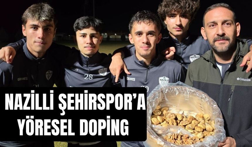Nazilli Şehir Spor’a yöresel doping