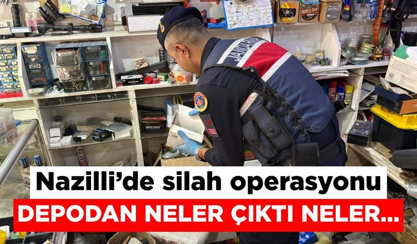 Nazilli’de depo cephanelik çıktı