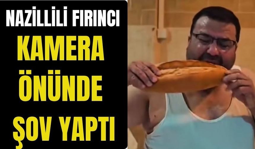 Nazillili fırıncı Hüseyin Pişken kamera karşısında şov yaptı