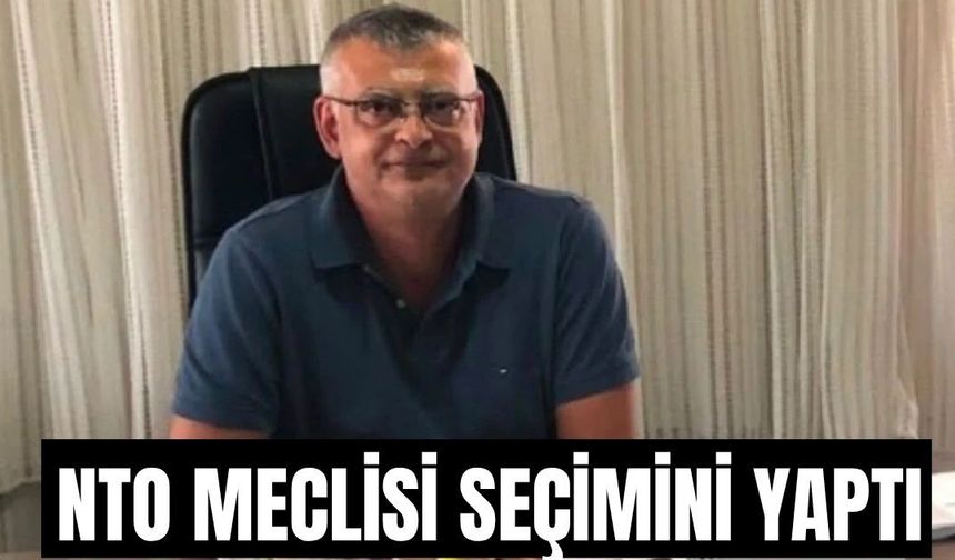 NTO Meclisi seçimini yaptı