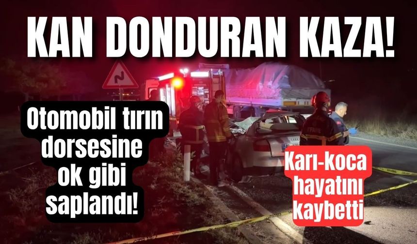 Patates yüklü tıra çarptı! 2 kişi hayatını kaybetti