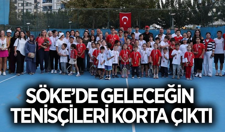 Söke'de geleceğin tenisçileri korta çıktı