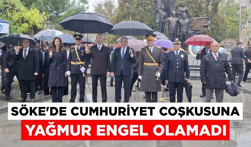Söke’de Cumhuriyet coşkusuna yağmur engel olamadı