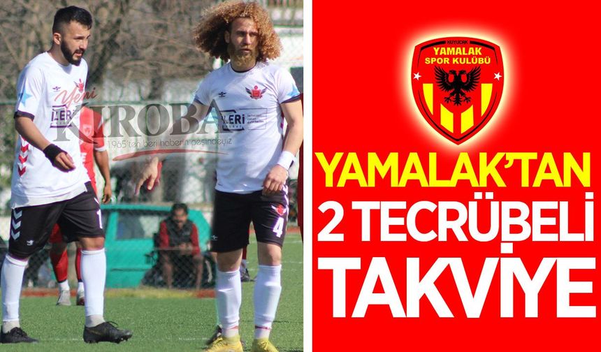 Yamalakspor, tecrübeli oyuncuları renklerine bağladı